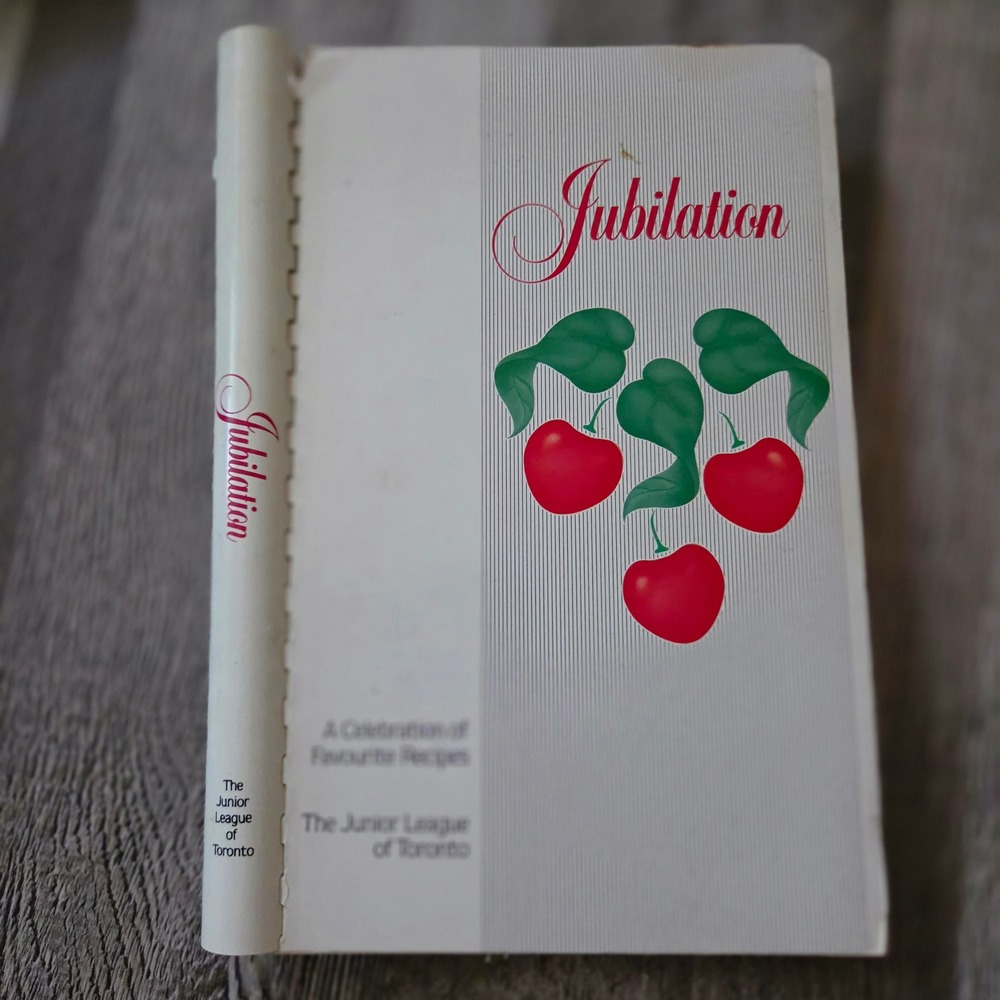 Jubilation Junior League of Toronto Cookbook 1985 First Printing Vintage Recipes